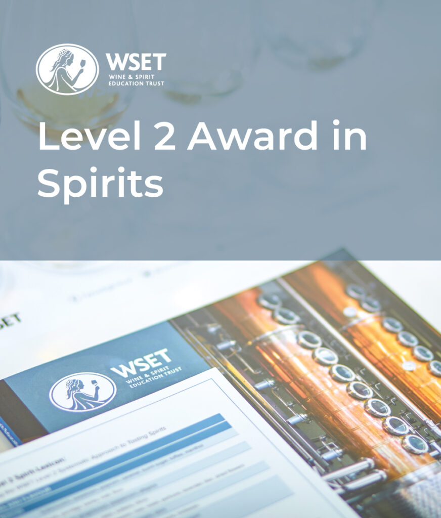 WSET Level 2 Award in Spirits